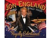 Royally Entertained Jon England