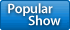 Popular Show