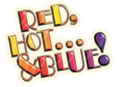Red, Hot & Blue Show