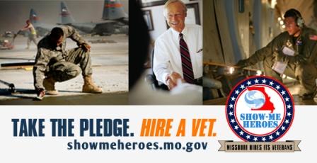 Take the Pledge. Hire a Vet. ShowMeHeroes.mo.gov