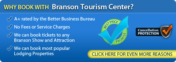Why Book with Branson Tourism Center? Click Here.